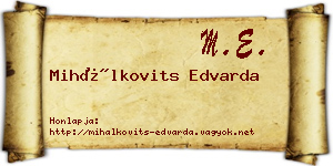 Mihálkovits Edvarda névjegykártya